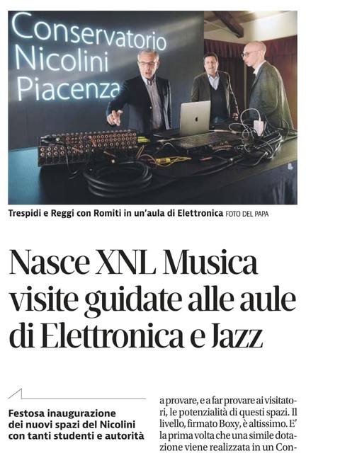 Libertà, 4 maggio 2024: «Nasce XNL Musica, visite guidate alle aule di Elettronica e Jazz»