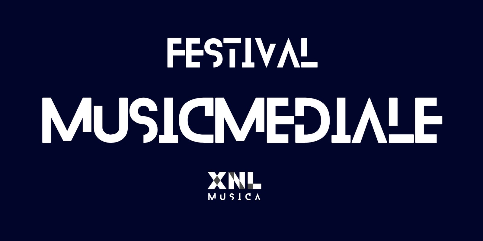 The festival graphic: “Festival MusicMediale” in white stencil letters on a midnight blue ground, with the XNL Musica logo.